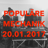 20.01.2017 MIX 4 feat. LennArt (12) by POPULÃ„RE MECHANIK