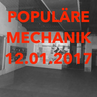 12.01.2017 Mix3 by POPULÃ„RE MECHANIK