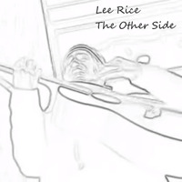 Lee Rice - The Other Side by Lee Rice