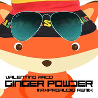 Valentino Arco Ginger Powder In DUB (maxproaudio RMX) by maxpro.audio