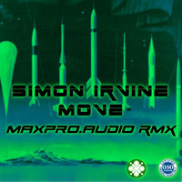 Simon Irvine MOVE, Maxproaudio DnB Remix by maxpro.audio