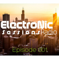 ElectroNic Sessions Radio Podcast Episode 001 by sanderferrar