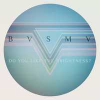 BVSMV - Through A Yellowed Lens by BVSMV