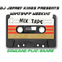 DJ JEFREY KINGS WEEKLY APP MIX by Jefrey Kings