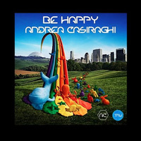 BE HAPY ( Andrea Casiraghi ORIGINAL MIX )HOUSE - PROD #011  - DEMO - 7:04:17 by Andrea Casiraghi