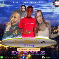 DJ KYLZ DANCEHALL HYPE VOL 3 by Dj Kylz