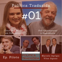 Política Traduzida #01 by PolÃ­tica Traduzida
