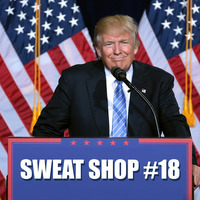 Sweat Shop #18 by Archaic Radio