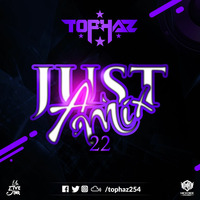 DJ TOPHAZ - JUST A MIX 22 by Tophaz