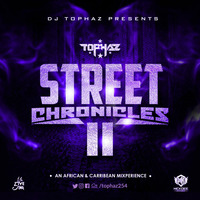 DJ TOPHAZ - STREET CHRONICLES 02 by Tophaz