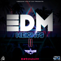 DJ TOPHAZ - EDM HEIGHTS 02 by Tophaz