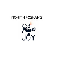 JOY by Mohith Roshan