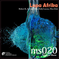 Motion Show 020 (Lupa Afrika) 24-01-2018 by Lupa Afrika Production Radio