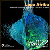 Motion Show 022 (Lupa Afrika) 17-02-2018 by Lupa Afrika Production Radio