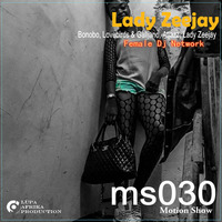 Motion Show 030 (Lady Zeejay) 22-04-2018 Female Dj Network by Lupa Afrika Production Radio