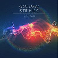 Lamian - Golden Strings by Lamian