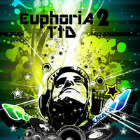 Euphoria 2 by TTD
