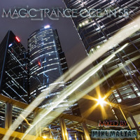MIKL MALYAR - MAGIC TRANCE OCEAN mix 58 by Mikl Malyar