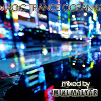 MIKL MALYAR - MAGIC TRANCE OCEAN mix 62 #138 bpm waw by Mikl Malyar