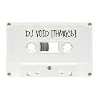 The Hectors Mixtape ~ DJ Void (Error404) | [THM006] by Hector's House
