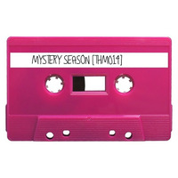 The Hectors Mixtape ~ Mystery Season (CONFiDANCE) | [THM014] by Hector's House