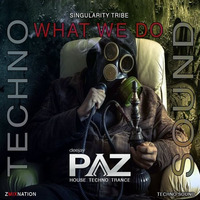 What We Do [TECHNO SOUND] [FREE DOWNLOAD] by Pazhermano