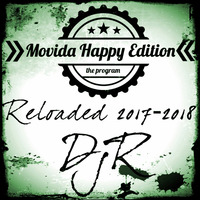 DjR - Reloaded 30/10/2017 - Movida Happy Edition TheProgram by DjR