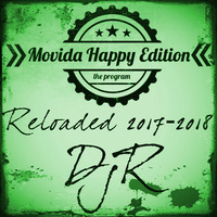 DjR - Reloaded 02/10/2017 - Movida Happy Edition TheProgram by DjR