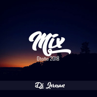 Otoño Mix 2018 by Dj Jeresan