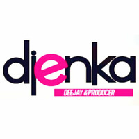 Dj Enka  We Love Sessions by Djenka