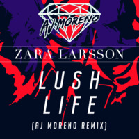 Lush Life (AJ Moreno Remix) by AJ Moreno