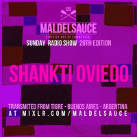 Podcast #28 Shankti Oviedo 15/04/18 by Maldelsauce