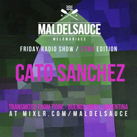 Friday Radioshow #24 Cato Sanchez 16/03/18 by Maldelsauce