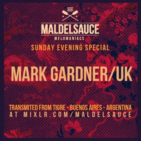 Sunday Special #01 Guest Mix by Mark Gardner 25/02/18 by Maldelsauce