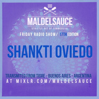 Friday Radioshow #17 Shankti Oviedo 26/01/18 by Maldelsauce