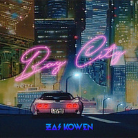 BAY CITY [Free Download] by Zai Kowen