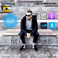 Ритм #33 (Alex Budrin guest mix) by Rhythm podcast