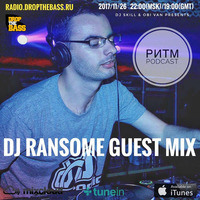 Ритм #25 (DJ Ransome guest mix) by Rhythm podcast
