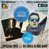 Ритм #26 (DJ Skill & Obi Van special mix) by Rhythm podcast
