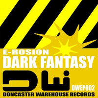E - Rosion - Dark Fantasy (original Mix) by Uk44 records