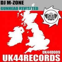 DJ M-Zone - Gunhead Revisited by Uk44 records