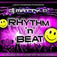 Matty D - Rhythm N Beat (original Hard Trance Mix) by Uk44 records