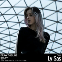 #004 Draw the Line Radio Show 04/06/2018 (guest mix Ly Sas, featured EPs Nur Jaber, ANNA, Camea) by Draw the Line Radio Show