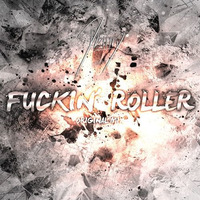 Fuckin' Roller 2018 (180Bpm) by Rafa Brenes