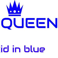My Queen - Lil'kid In Blue by Lil'Kid In Blue