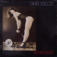 Gino Soccio - Remember.mp3 by Dennis Hultsch 4