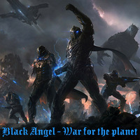 Black Angel - War for the planet by Black Angel