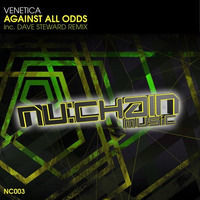 Venetica - Against All Odds (Dave Steward Remix) by Nu:Chain Music