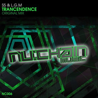 S5 &amp; L.G.M. - Trancendence (Preview) by Nu:Chain Music
