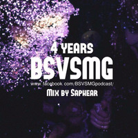 4 Years BSVSMG Mix By Saphear by Saphear